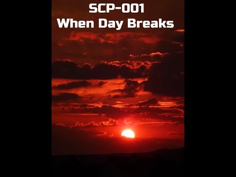 EAS Scenario: SCP-001 When Day Breaks - YouTube