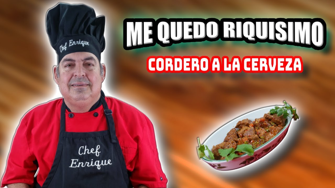CORDERO A LA CERVEZA AL ESTILO DEL CHEF ENRIQUE!!!