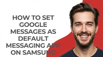 How To Set Google Messages As Default Messaging App On Samsung Phone - GUIDE!