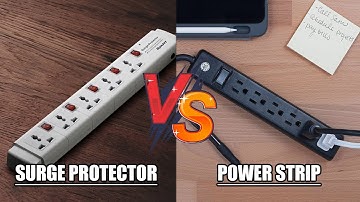 Surge Protector vs Power Strip