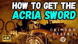 How To Get the Acria Sword in Crimson Desert 🗡️ 4K 60FPS #crimsondesert