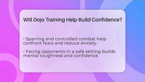 Will Dojo Training Help Build Confidence? - Fighting Arts Lab