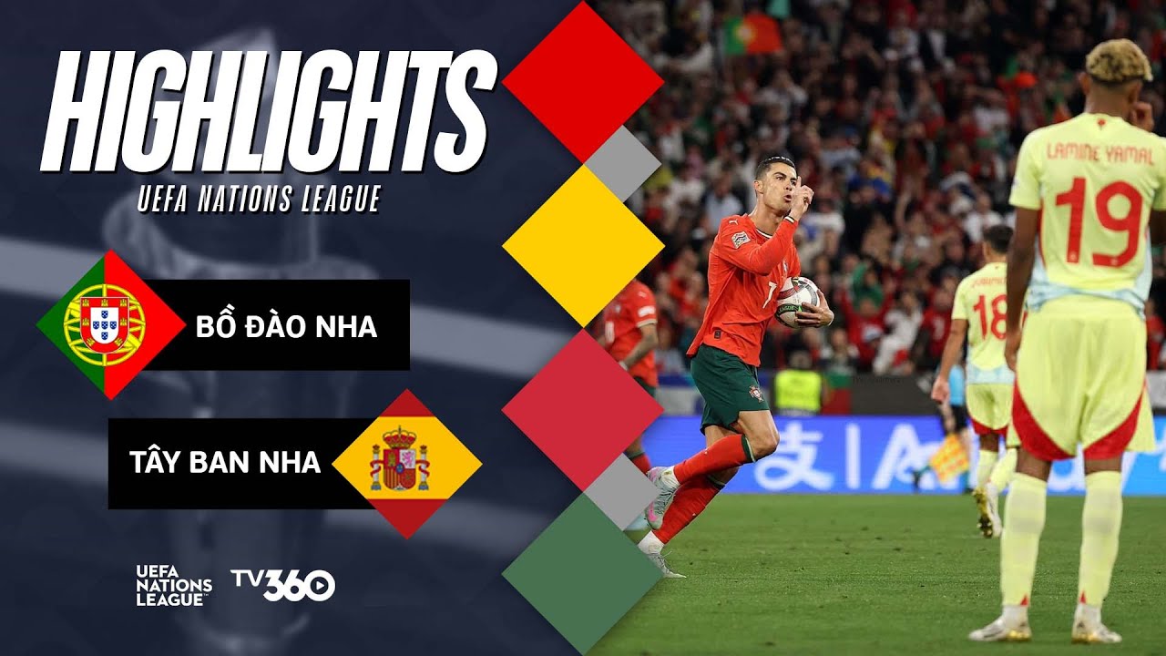 HIGHLIGHTS | BỒ ĐÀO NHA vs TÂY BAN NHA | KỊCH TÍNH ĐẾN CUỐI CÙNG | UEFA NATIONS LEAGUE 24/25