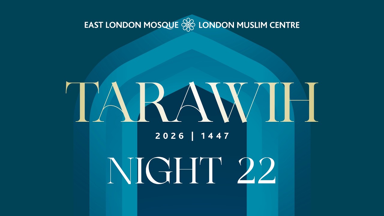 🕌 LIVE | Ramadan 1447 | Tarawih Night 22 | 10th March 2026
