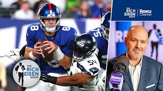 Rich Eisen Reacts to Daniel Jones’ & Giants’ Disastrous MNF Thrashing by the Seahawks Thrashing