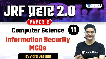 06:00 PM - NTA UGC NET 2021 | Computer Science by Aditi Sharma | Information Security MCQs