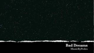 Bad Dreams - Custom Score - Free Royalty Free Music