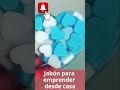 Jabón para emprender desde casita 🧼#jabones #jabón #soap #jabonesartesanales