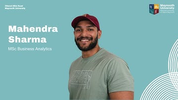 Mahendra | Maynooth University Postgraduate Open Day