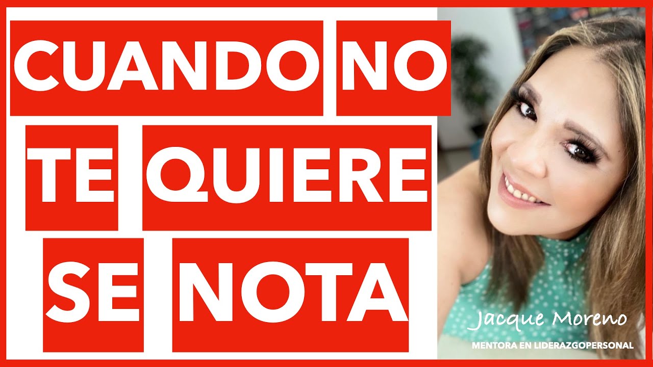 CUANDO NO TE QUIEREN ¡SE NOTA! - YouTube