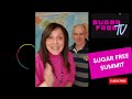 Start here  intro to the sugar free summit by sugarfree tv