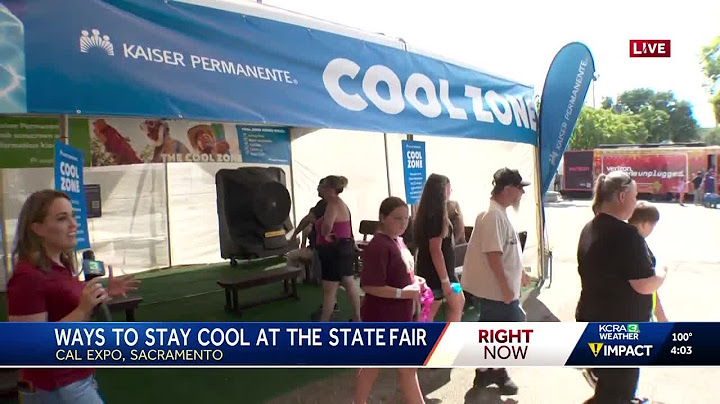 How to stay cool at the California State Fair