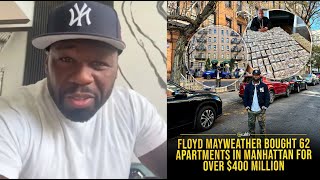 "They Caught You Cappin" 50 Cent RIPs Floyd Mayweather For Lying About Purchasing NYC Buildings