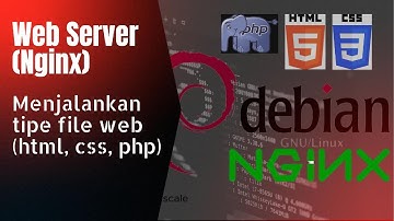 VIDEO TUTORIAL INSTALASI NGINX WEB SERVER (HTML, CSS, PHP) KONFIGURASI SERTA PENGUJIAN_KELOMPOK 4