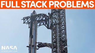 SpaceX Troubleshoots Problems with Full Starship Stack