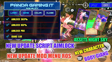 HACK ROS NEW UPDATE MOD MENU ROS SCRIPT AIMLOCK  ASSETS NIGHT SKY CHARACTER|BY PANDA GAMING IT