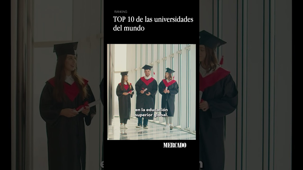 TOP 10 de las universidades del mundo
