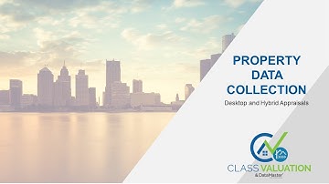 Digital Appraisal Training Series Episode 1 - Property Data Collection