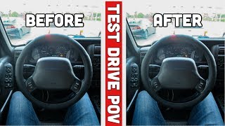 DRIVING MY JEEP XJ. BEFORE AND AFTER. VERY IMPRESSED!!! POV