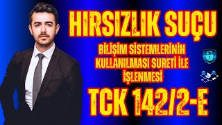 Hırsızlık Suçunun Bilişim Sistemlerinin Kullanılması Sureti Ile İşlenmesi