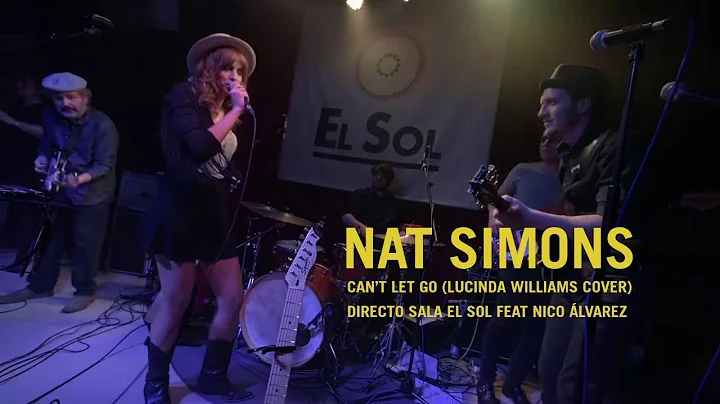 Nat Simons - Can't let Go (Lucinda Williams Live C...