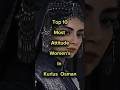 Top 10 Most Attitude Women S In Kurulus Osman Top10 Viralvideo Kurulusosman Season 6 Attitude