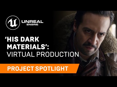 Virtual Production on “His Dark Materials” | Project Spotlight | Unreal Engine