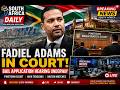 Fadiel Adams in Court Bail Application Sparks High Public Interest