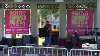 Sherman crews and fans prepare for first Hot Summer Nights concert of the year