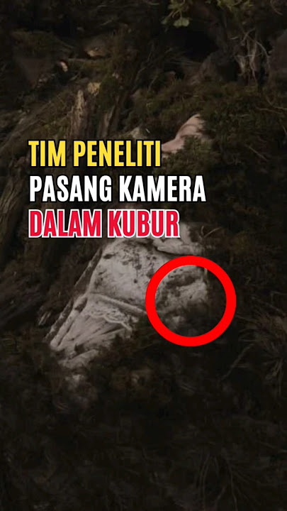Astaghfirullah! Kamera Dalam Kubur Berhasil Merekam Ini!
