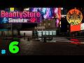 Beauty Store Simulator  |  Episode 6  |  Lets Play
