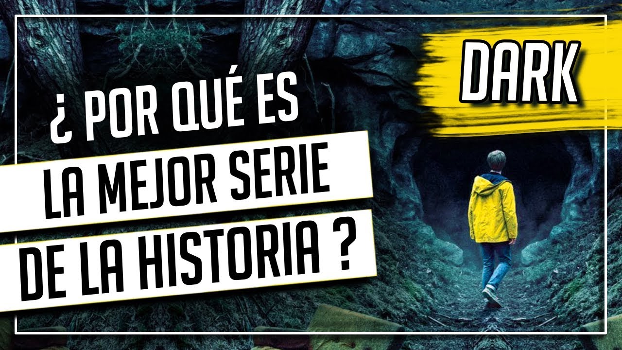 DARK | RAZONES por las que ha sido elegida LA MEJOR SERIE DE LA ...