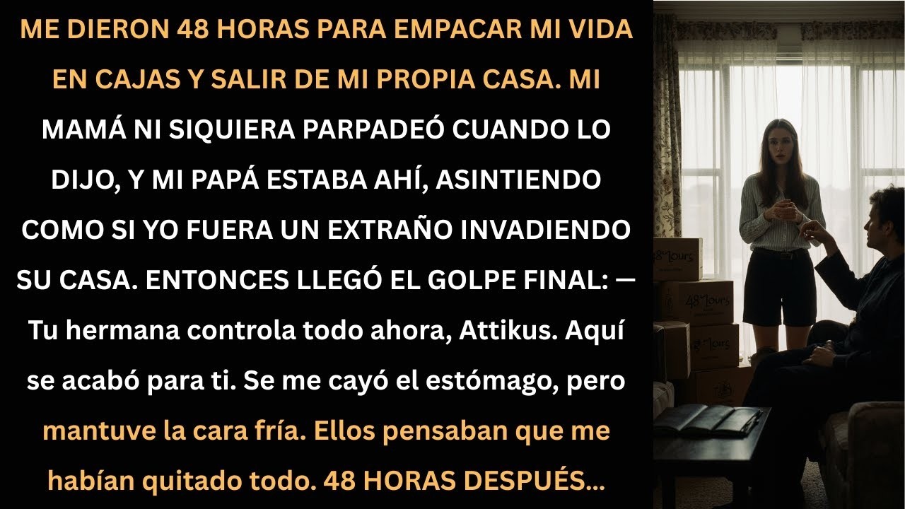 Me dieron 48 horas para dejar mi casa… pero no sabían lo que iba a pasar después