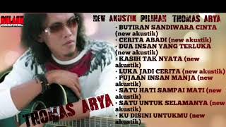 ALBUM SLOW ROCK | NEW AKUSTIK  TERBAIK LAGU THOMAS ARYA