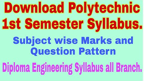 Polytechnic 1st Semester Syllabus Download // Polytechnic Subject wise Marks// Diploma Syllabus