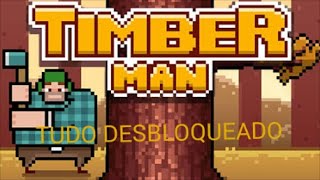 Timberman apk mod 2.7 (TUDO DESBLOQUEADO)
