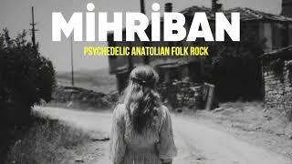 Mihriban Psychedelic Anatolian Folk Rock Cover