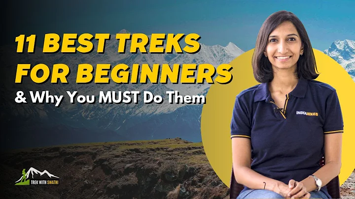 11 Best Treks for Beginners & Why You MUST Do Them | Indiahikes
