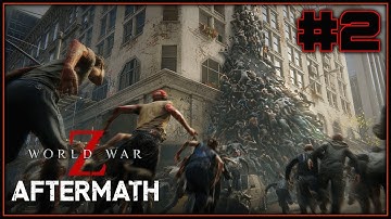 World War Z Aftermath - PART 2  ( 60FPS) Realistic Walkthrough Gameplay No Commentary