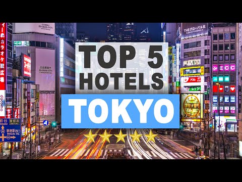 Top 5 Hotels in TOKYO, Best Hotel Recommendations