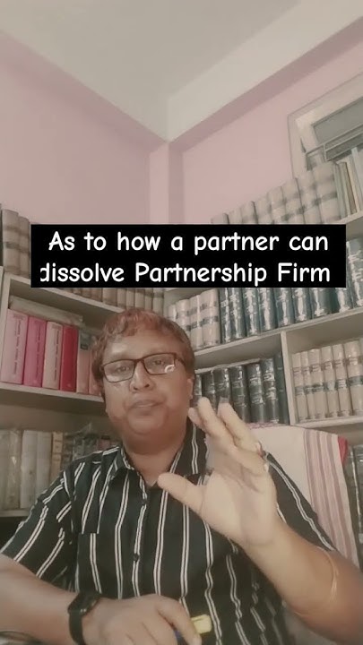 Can One Partner Dissolve A Partnership as to how a partner can dissolve Partnership Firm /#viral #law - YouTube