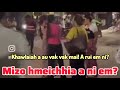 A rui em ni? Khawlaiah a au vak vak mai!Mizo kan hmingchhe leh mai ange... Bangalore lam a nih hmel.