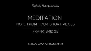 Meditation by Frank Bridge - Piano Accompaniment
