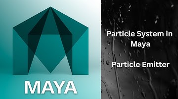Introduction to Maya Particles