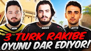 İMORR NGİN JOTTAAA 3 TÜRK AYNI TAKIMDA! RAKİP TERLETTİ AMA SONUÇ DEĞİŞMEDİ! ETERNAL FIRE CS2