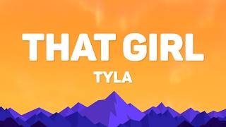 Tyla - THAT GIRL (Lyrics)