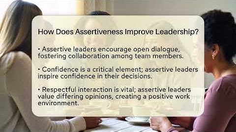 How Does Assertiveness Improve Leadership? - The Personal Growth Path