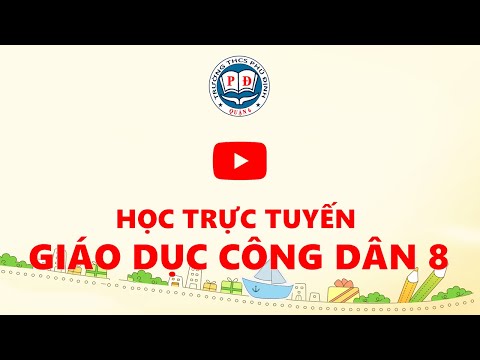 5-2020 - Đợt 6 - GDCD 8 - Bài 16,17: Quyền sở hữu tài sản và nghĩa vụ tôn trọng tài sản ............