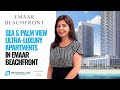 Overview of Emaar Beachfront: Apartments for Sale in Dubai Harbour