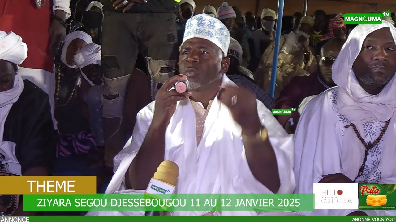 ZIYARA SEGOU DJESSEBOUGOU 2ÈME PARTIE 11 AU 12 JANVIER 2025